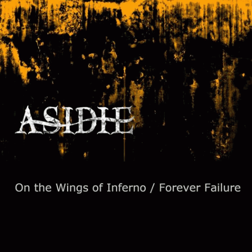 Asidie : On the Wings of Inferno - Forever Failure